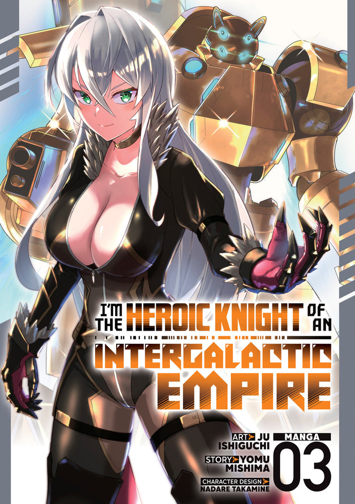 I'm the Heroic Knight of an Intergalactic Empire! (Manga) Vol. 3 - Manga - Image - Pop Weasel