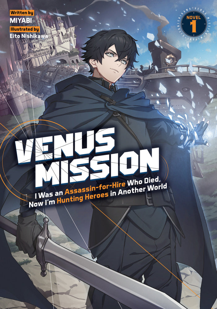 Venus Mission: I Was an Assassin-for-Hire Who Died, Now I'm Hunting Heroes in Another World (Light Novel) Vol. 1 - Manga - Image - Pop Weasel
