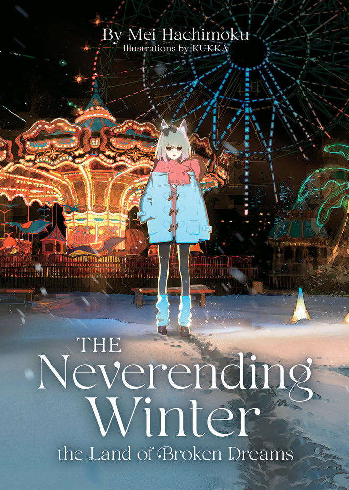 The Neverending Winter, the Land of Broken Dreams (Light Novel) - Manga - Image - Pop Weasel