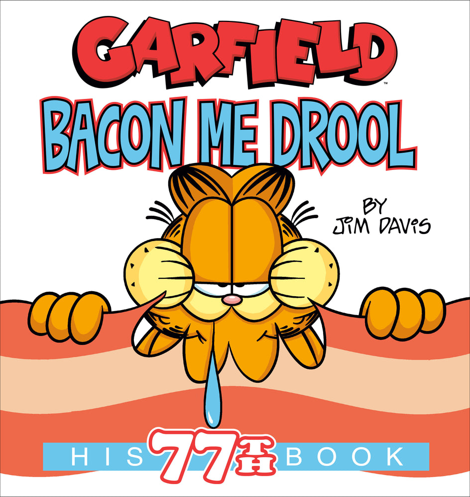 Garfield Bacon Me Drool - Image - Graphic Novels - Image - Pop Weasel