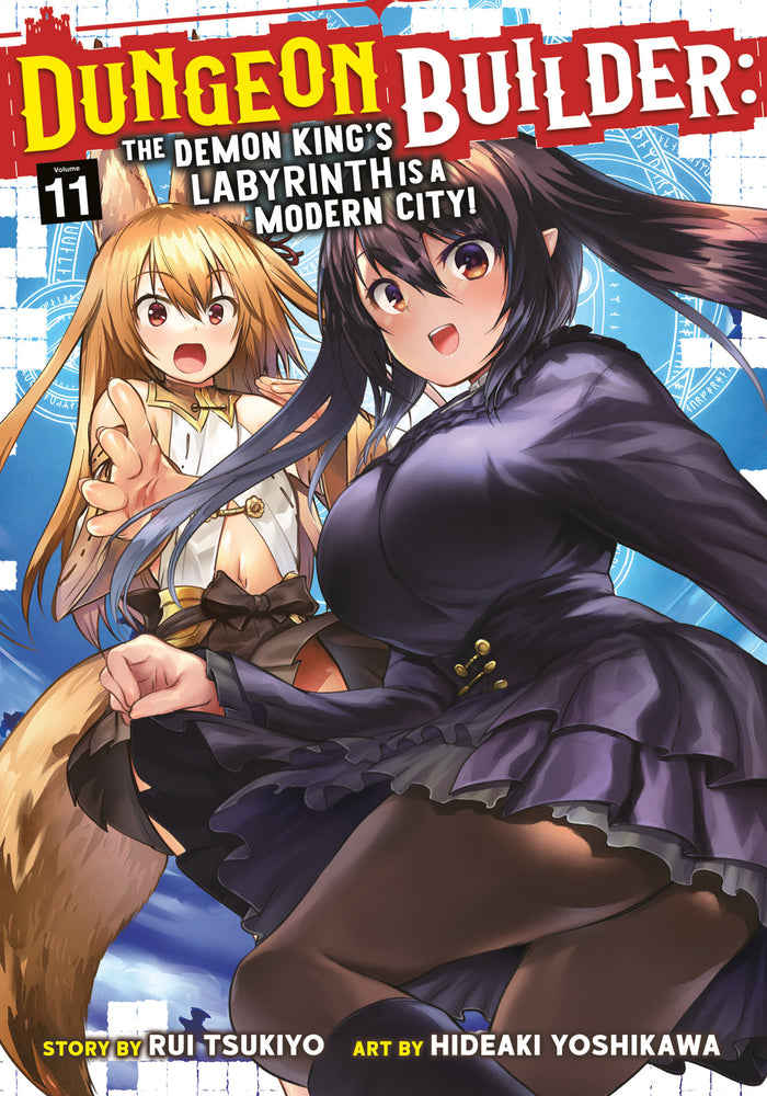 Dungeon Builder: The Demon King's Labyrinth is a Modern City! (Manga) Vol. 11 - Image - Manga - Image - Pop Weasel