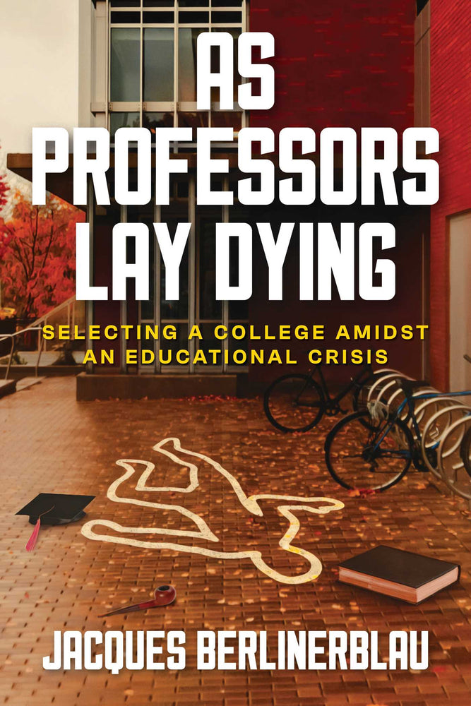 As Professors Lay Dying Selecting a College Amidst an Educational Crisis image - Books - Image - Pop Weasel