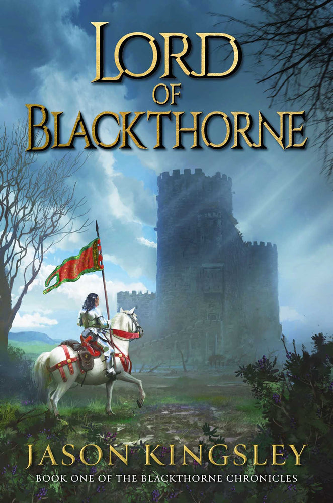 Lord Of Blackthorne: The Debut Fantasy Novel From The Creator Of Modern History Tv! - Books - Image - Pop Weasel