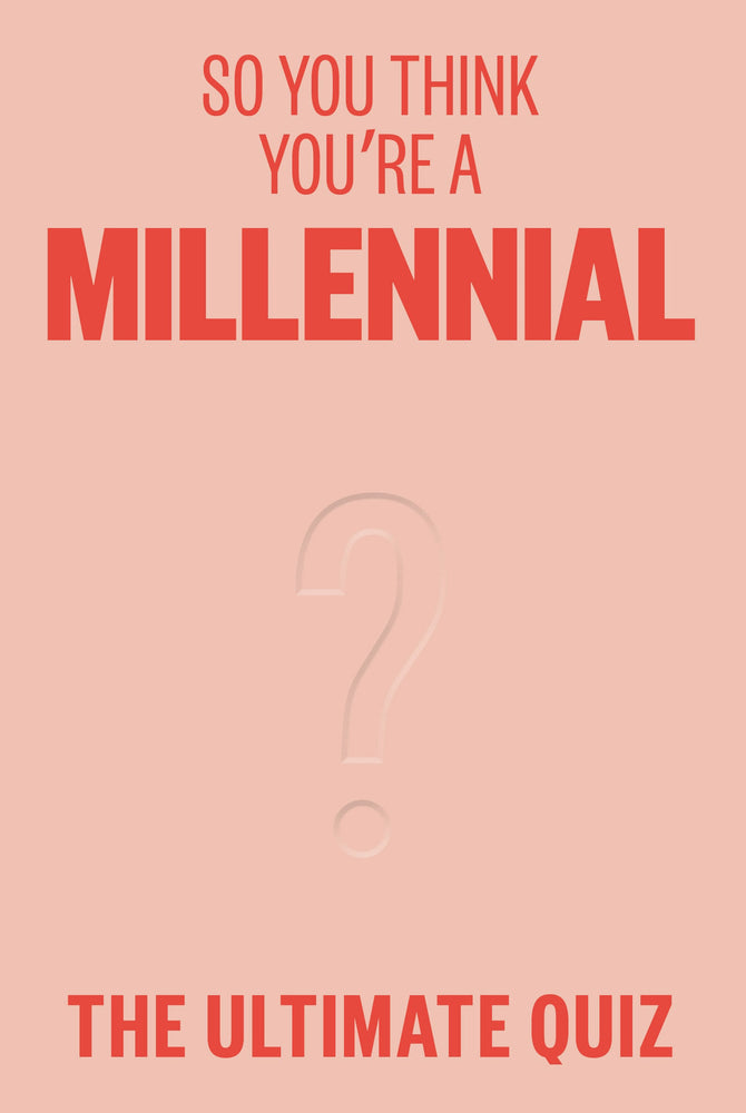 So You Think You're a Millennial? image - Graphic Novels - Image - Pop Weasel