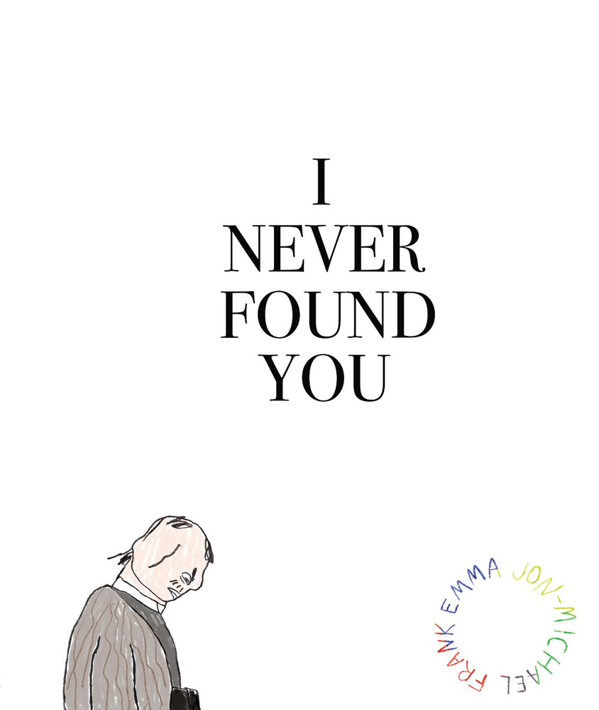 Pop Weasel Image of I Never Found You - Graphic Novels - Image - Pop Weasel