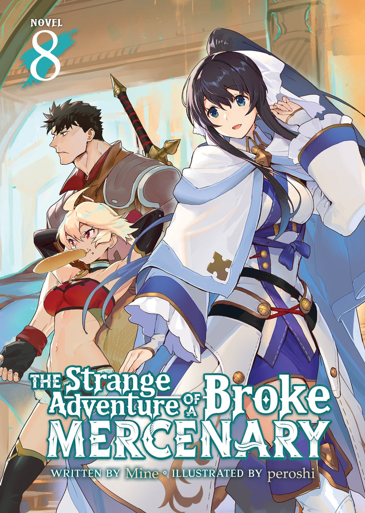 Pop Weasel Image of The Strange Adventure of a Broke Mercenary (Light Novel) Vol. 08 - Manga - Image - Pop Weasel
