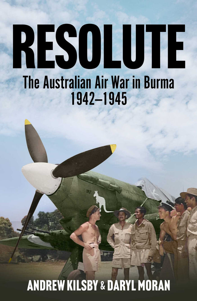 Resolute The Australian Air War in Burma, 1942-1945 image - Books - Image - Pop Weasel