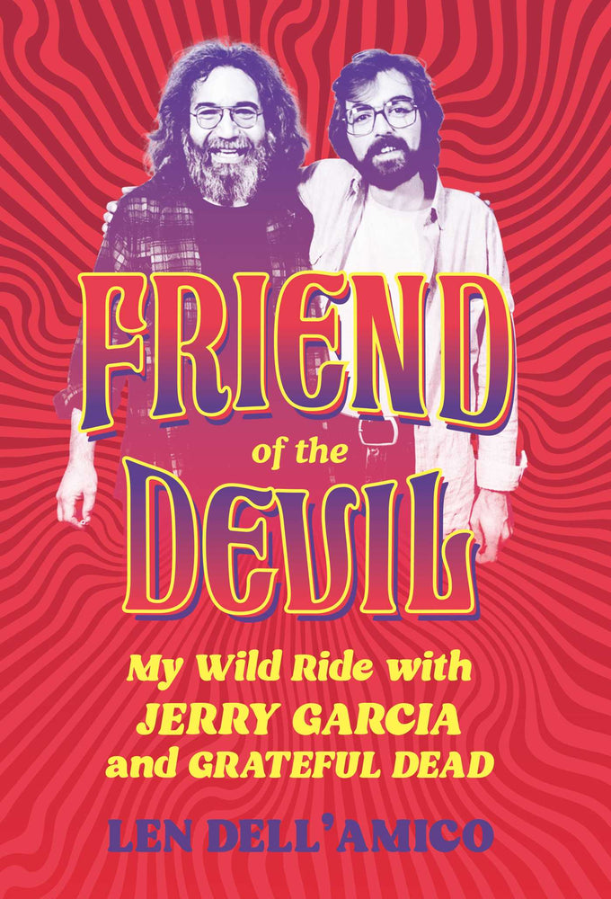 Friend of the Devil My Wild Ride with Jerry Garcia and Grateful Dead image - Books - Image - Pop Weasel