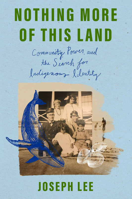 Nothing More of This Land Community, Power, and the Search for Indigenous Identity image