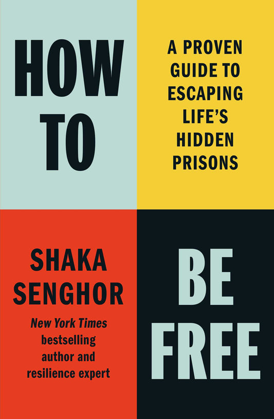 How to Be Free A Proven Guide to Escaping Life's Hidden Prisons image