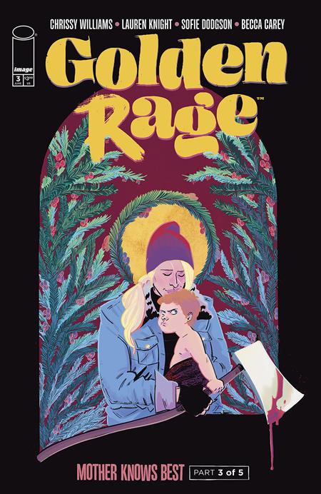 Golden Rage Mother Knows Best - Comics - Image - Pop Weasel