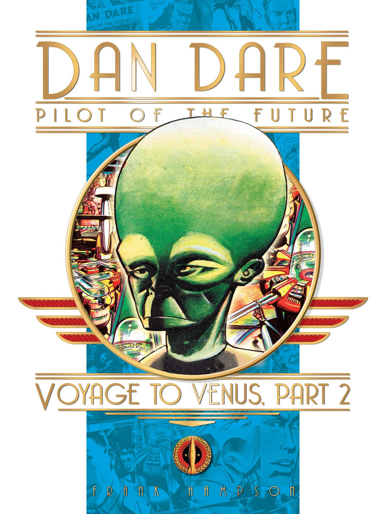 Classic Dan Dare: Voyage to Venus Part 2 | Hardcover - Image - Graphic Novels - Image - Pop Weasel
