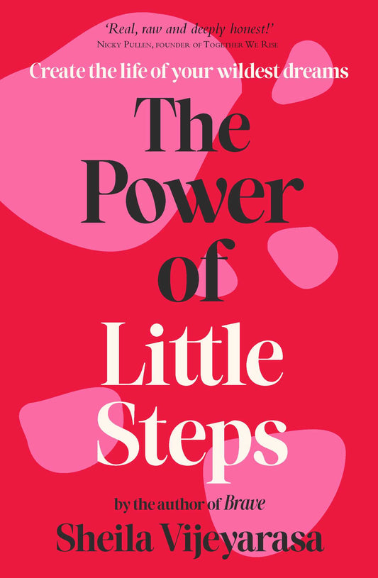 The Power of Little Steps Create the life of your wildest dreams image
