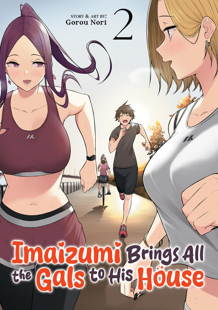 Imaizumi Brings All the Gals to His House Vol. 2 image - Manga - Image - Pop Weasel