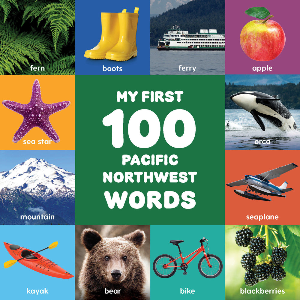 My First 100 Pacific Northwest Words   image - Books - Image - Pop Weasel