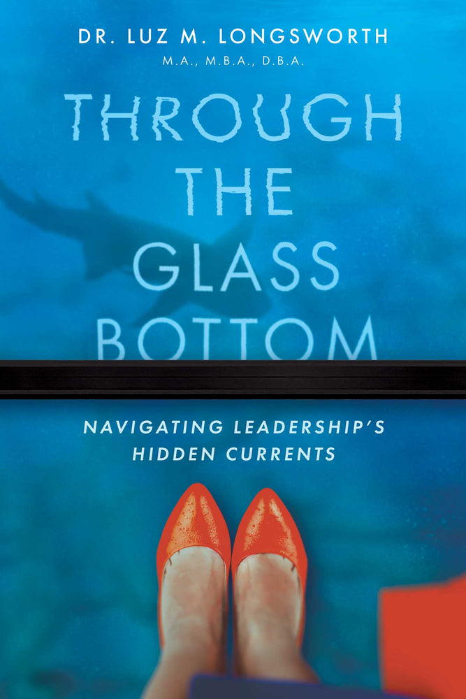 Through The Glass Bottom: Navigating Leadership's Hidden Currents - Books - Image - Pop Weasel