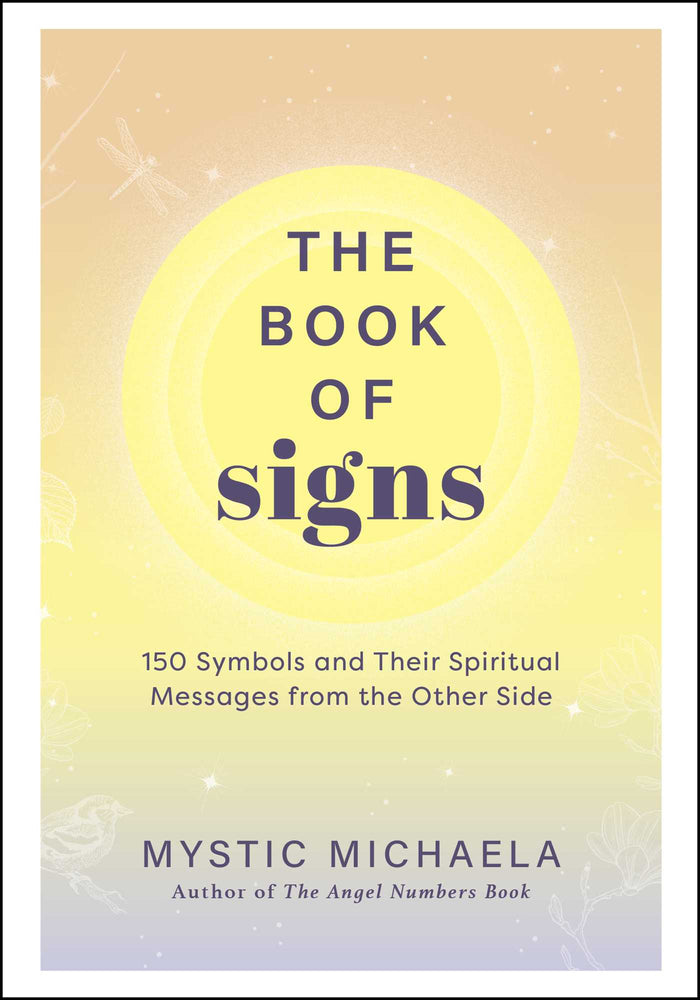 The Book of Signs 150 Symbols and Their Spiritual Messages from the Other Side image - Books - Image - Pop Weasel