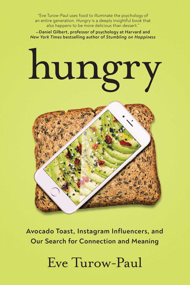 Hungry Avocado Toast, Instagram Influencers, and Our Search for Connection and Meaning image - Books - Image - Pop Weasel