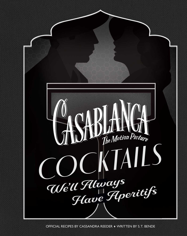 Casablanca Cocktails We'll Always Have Aperitifs image - Books - Image - Pop Weasel