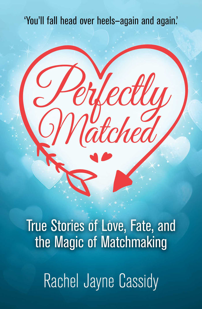 Perfectly Matched True Stories of Love, Fate, and the Magic of Matchmaking image - Books - Image - Pop Weasel