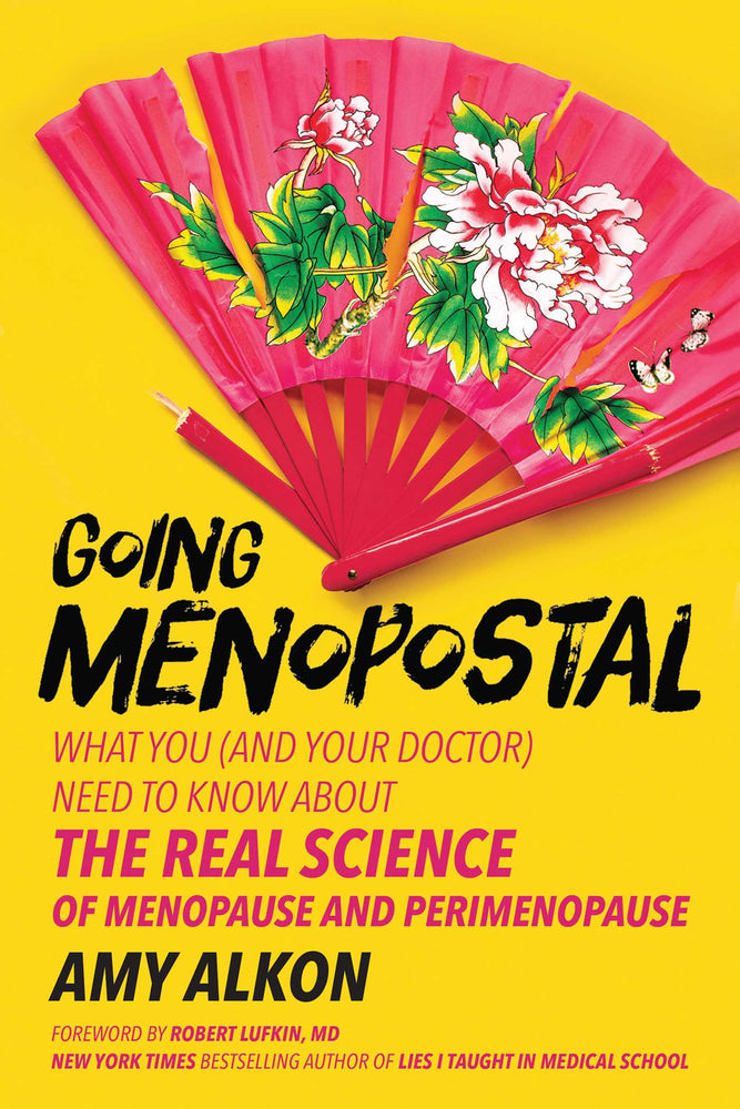 Going Menopostal What You (and Your Doctor) Need to Know About the Real Science of Menopause and Perimenopause	 image - Books - Image - Pop Weasel