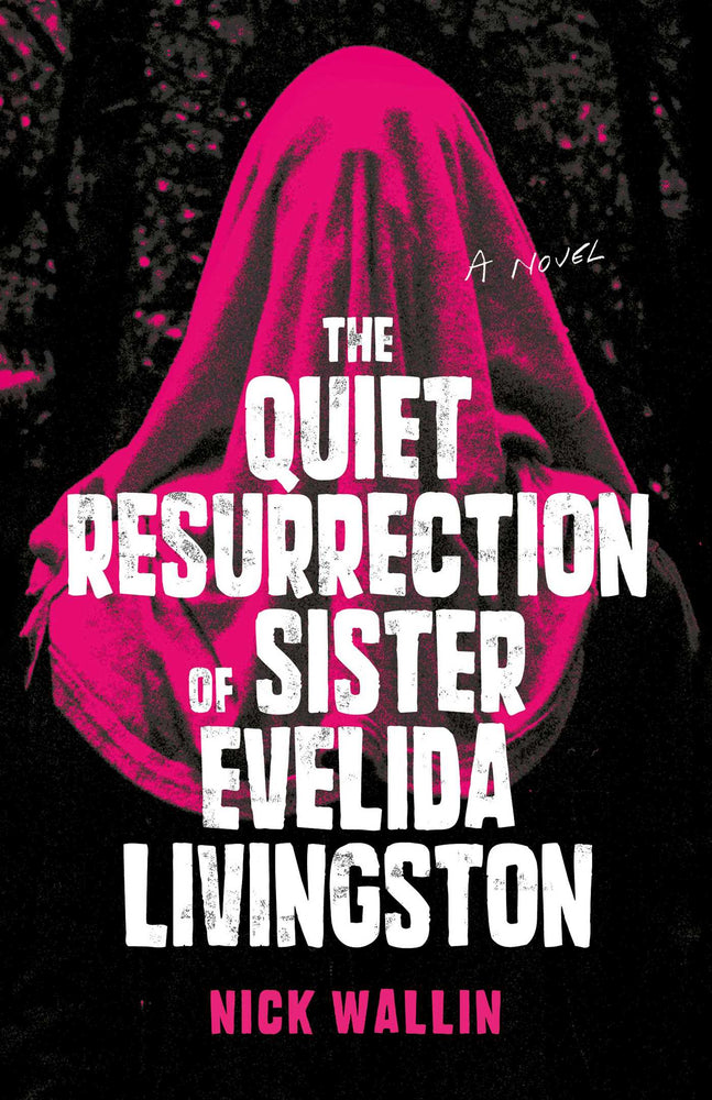 The Quiet Resurrection Of Sister Evelida Livingston - Books - Image - Pop Weasel