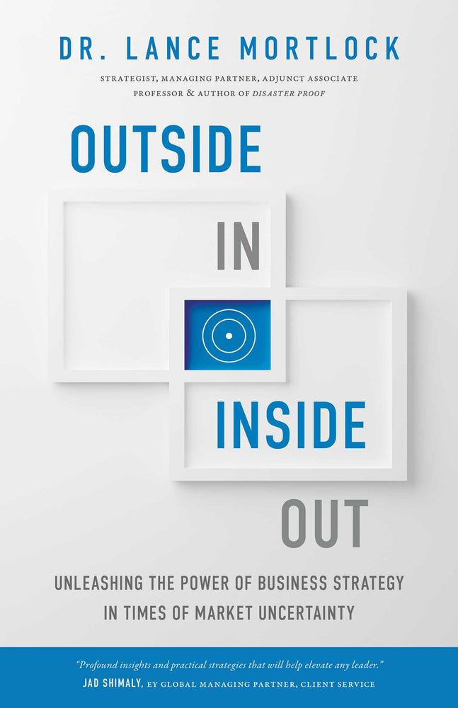 Outside In, Inside Out Unleashing the Power of Business Strategy in Times of Market Uncertainty image - Books - Image - Pop Weasel