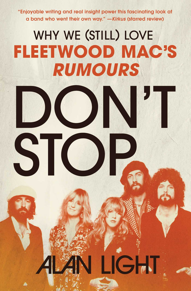 Don't Stop: Why We (Still) Love Fleetwood Mac's Rumours - Books - Image - Pop Weasel