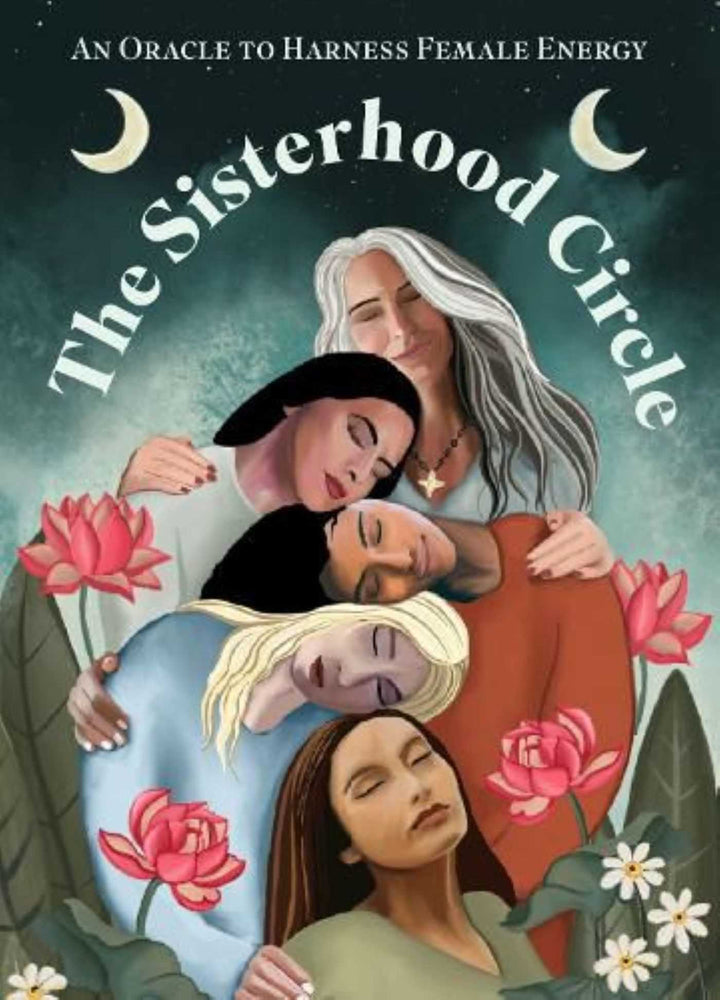 Sisterhood Circle, The An Oracle to Harness Female Energy image - Books - Image - Pop Weasel