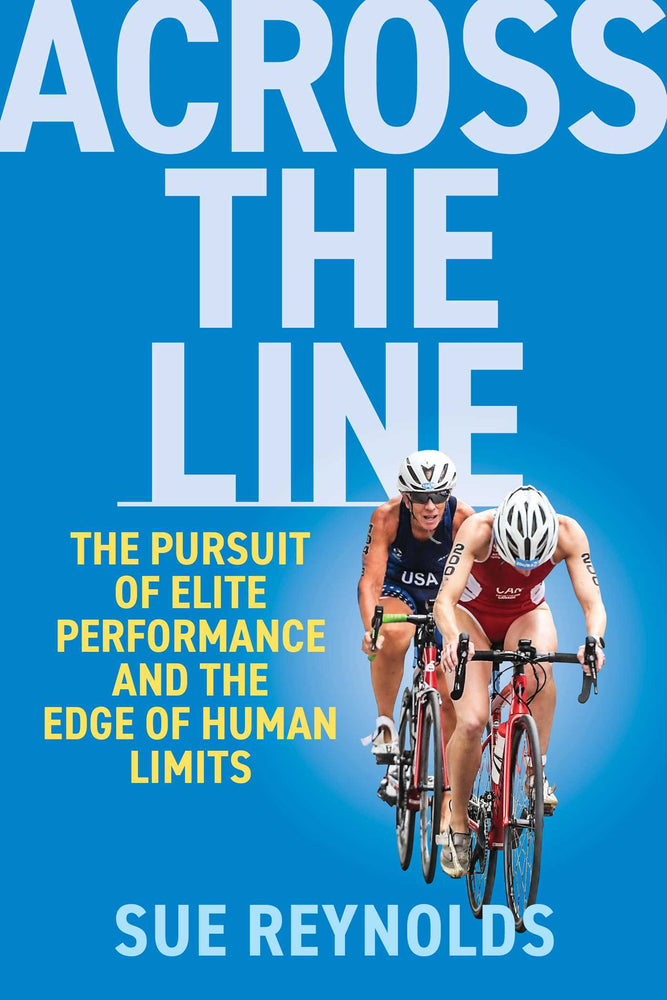 Across The Line: The Pursuit Of Elite Performance And The Edge Of Human Limits - Books - Image - Pop Weasel