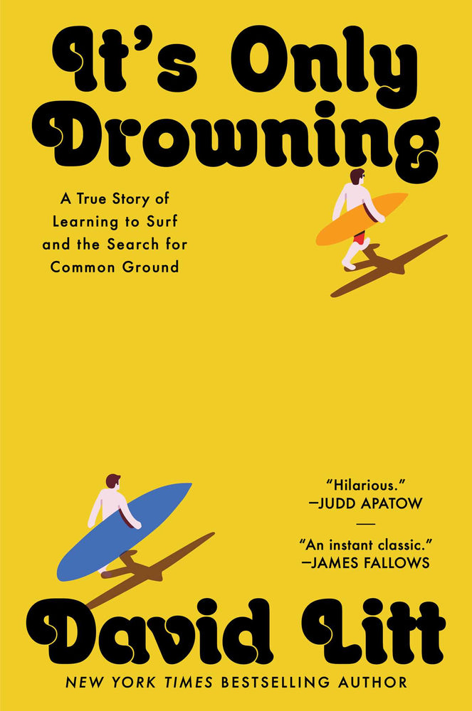 It's Only Drowning A True Story of Learning to Surf and the Search for Common Ground image - Books - Image - Pop Weasel