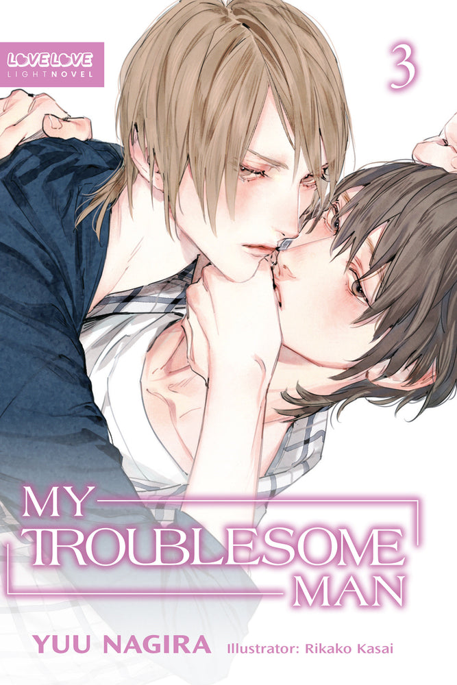 My Troublesome Man, Volume 3 (Light Novel) - Image - Manga - Image - Pop Weasel