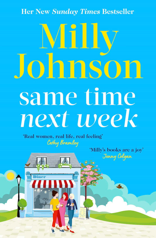 Same Time Next Week 'Real women, real life, real feeling, Milly brings it all.' CATHY BRAMLEY image