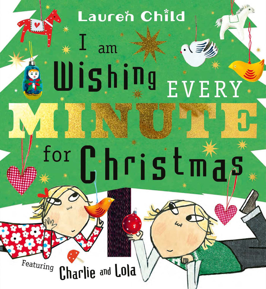 I Am Wishing Every Minute For Christmas: Start Your Christmas Countdown With Charlie And Lola! - Childrens Books - Image - Pop Weasel