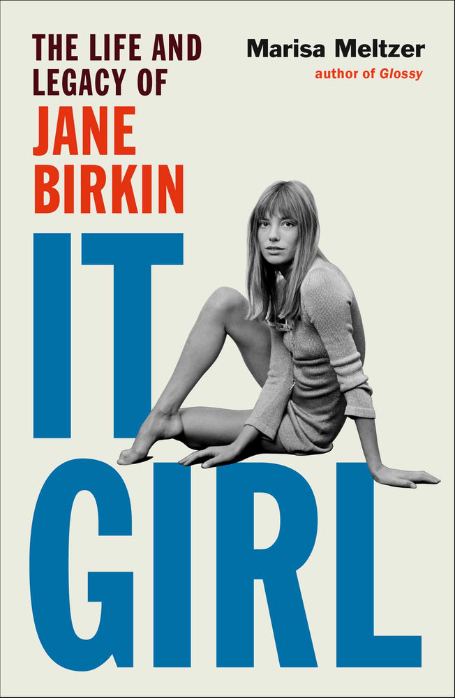 It Girl The Life and Legacy of Jane Birkin image - Books - Image - Pop Weasel