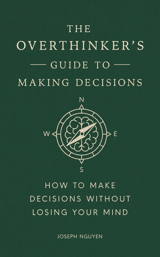 Overthinker's Guide to Making Decisions Let Your Intuition Move You Forward Without Fear image