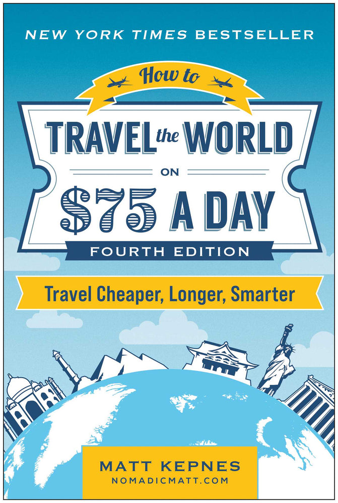 How to Travel the World on $75 a Day Travel Cheaper, Longer, Smarter image - Books - Image - Pop Weasel