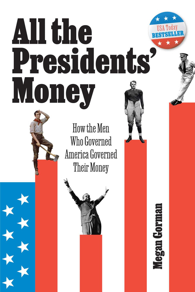 All the Presidents' Money How the Men Who Governed America Governed Their Money image - Books - Image - Pop Weasel