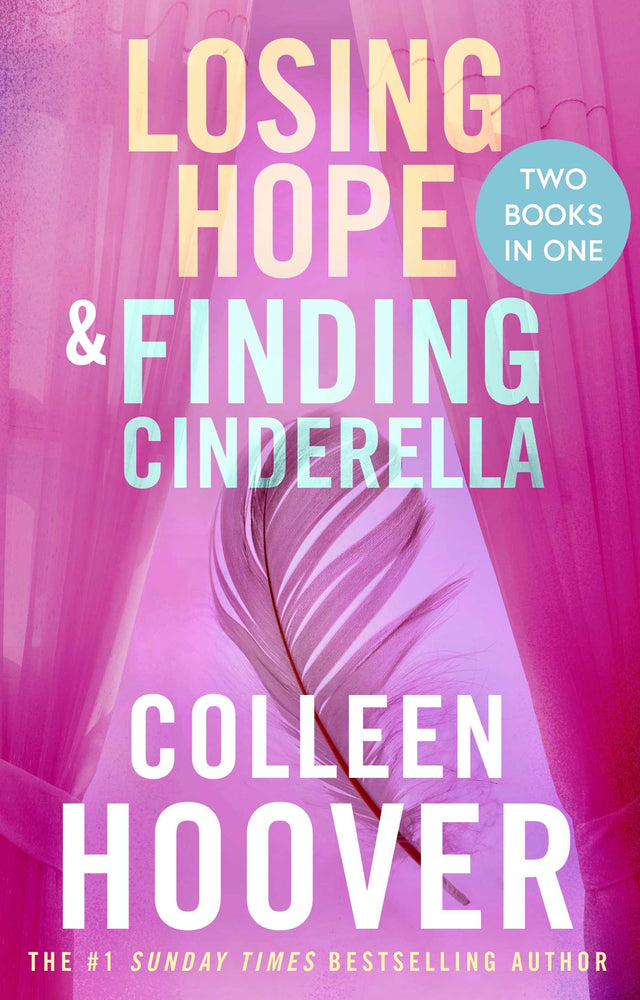 Losing Hope / Finding Cinderella Bind-up A special bind-up edition featuring the second and third instalments in the beautifully emotional Hopeless series image - Books - Image - Pop Weasel