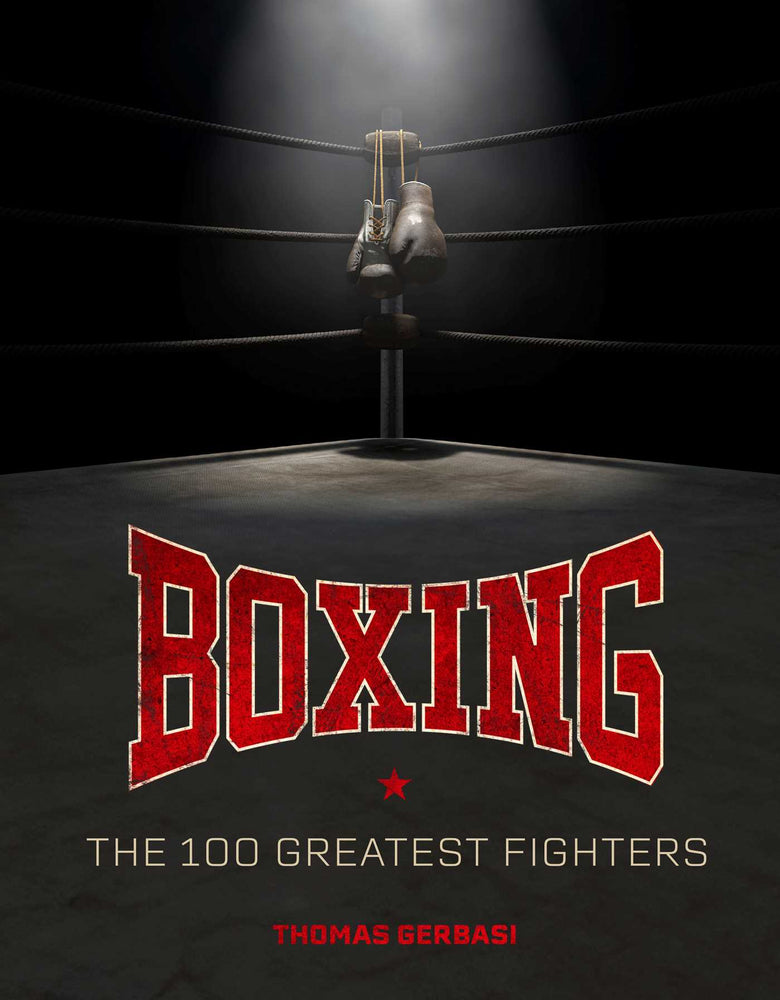 Boxing: The 100 Greatest Fighters image - Books - Image - Pop Weasel