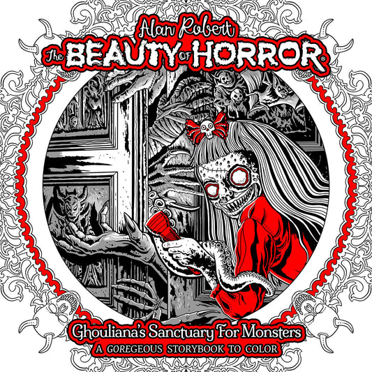 The Beauty of Horror: Ghouliana's Sanctuary for Monsters--A GOREgeous Storybook to Color - Image