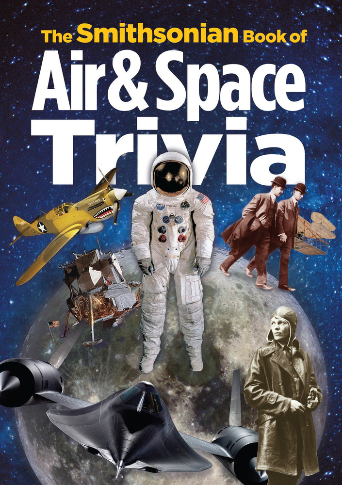 The Smithsonian Book of Air & Space Trivia image - Books - Image - Pop Weasel