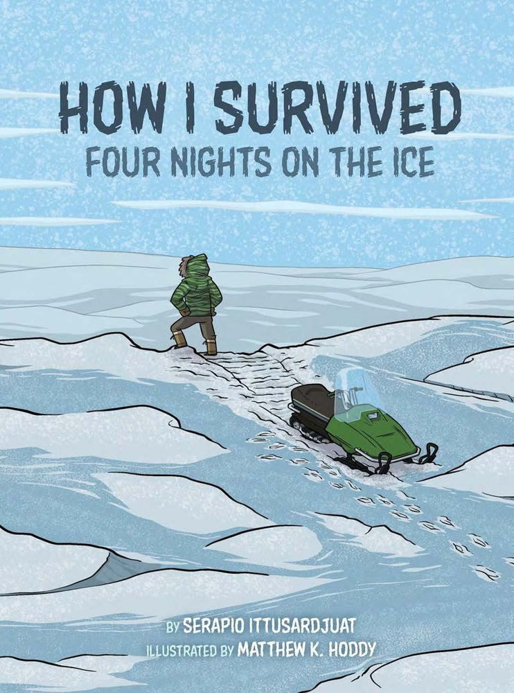 How I Survived Four Nights on the Ice - Graphic Novels - Image - Pop Weasel