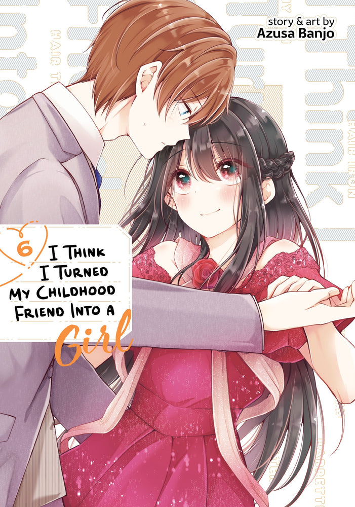 I Think I Turned My Childhood Friend Into a Girl Vol. 6 | TPB - Manga - Image - Pop Weasel