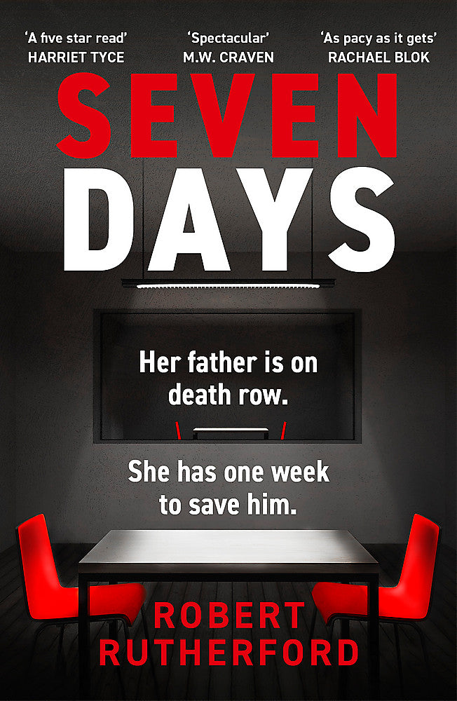 Seven Days the instant Sunday Times bestseller: a gripping, high-octane crime thriller for 2024 - can Alice save her father from death row? - Books - Image - Pop Weasel