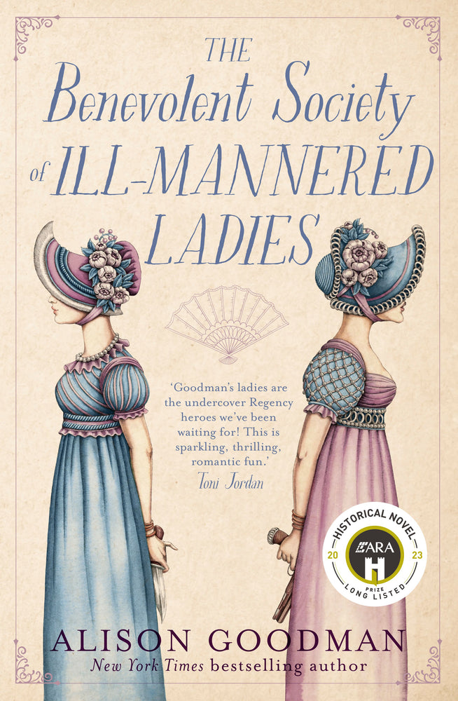 The Benevolent Society Of Ill-Mannered Ladies The thrilling & romantic new feminist Regency cosy mystery novel from a bestselling author for fans of Phryne Fisher, Bridgerton & Thursday Murder Club - Books - Image - Pop Weasel
