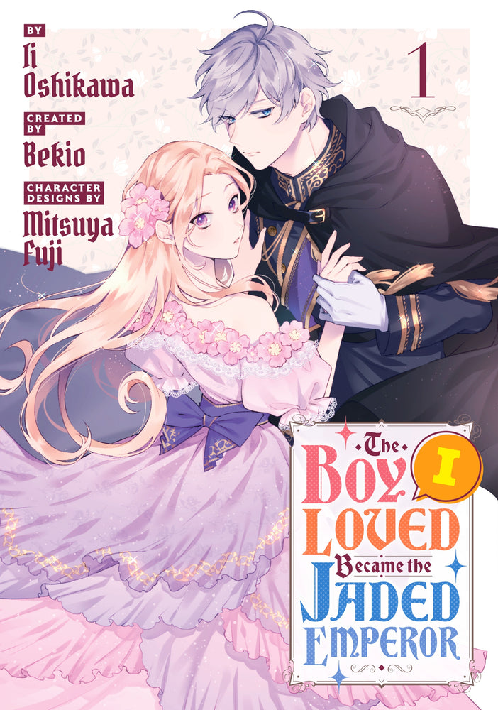 The Boy I Loved Became the Jaded Emperor 1 - Manga - Image - Pop Weasel