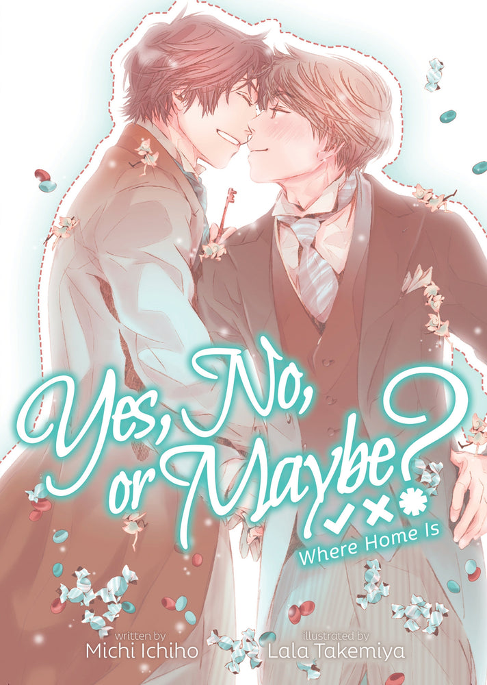 Yes, No, or Maybe? (Light Novel 3) - Where Home Is - Manga - Image - Pop Weasel