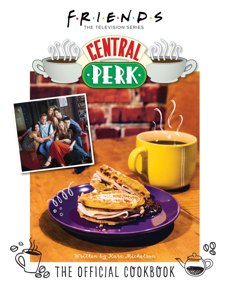 Pop Weasel Image of Friends: The Official Central Perk Cookbook - Books - Image - Pop Weasel