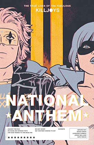 Pop Weasel Image of The True Lives of the Fabulous Killjoys: National Anthem - Graphic Novels - Image - Pop Weasel